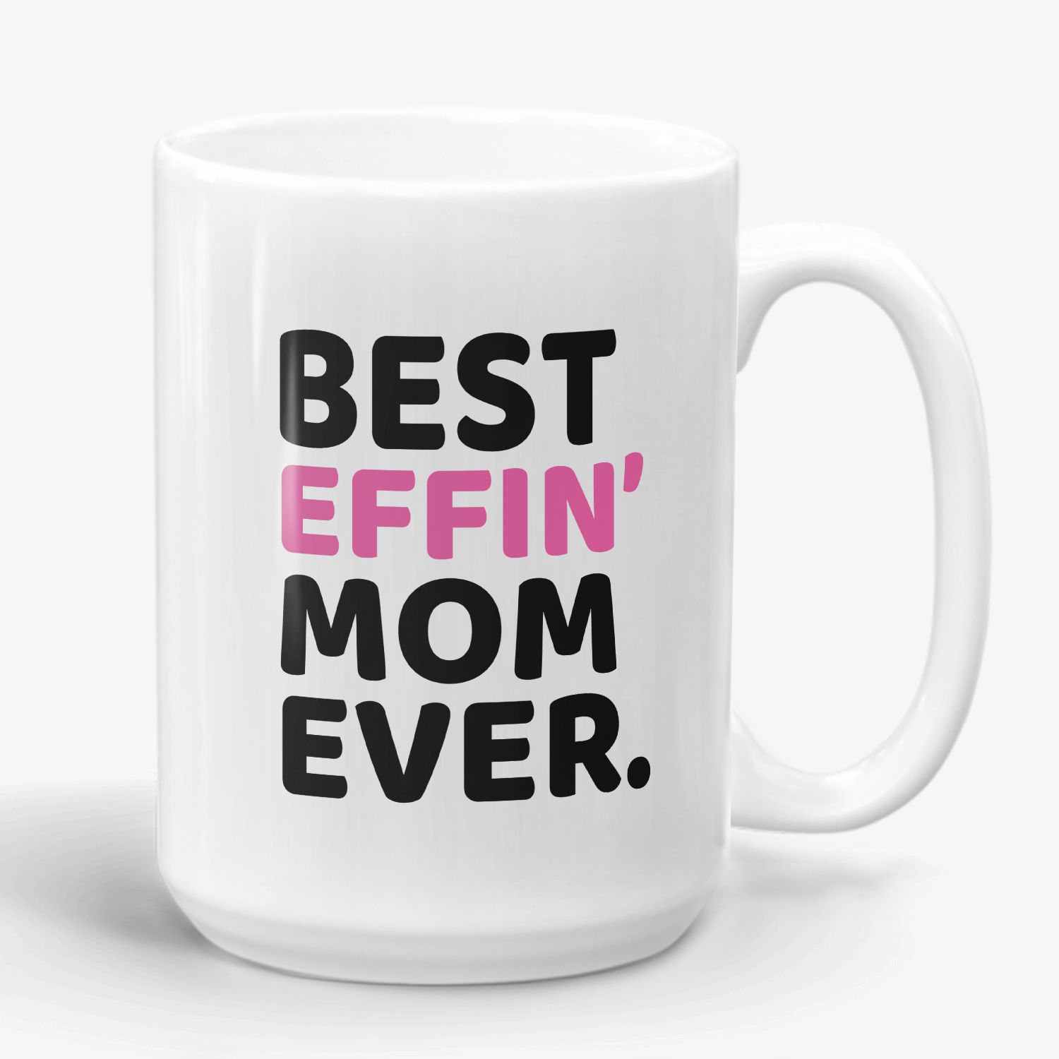 Best Mom Ever Mug for Mother's Day, Gifts for Mom Birthday, New