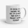 I’m Trying To Be Awesome Today Mug- Photo 0