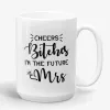 Future Mrs - Funny Mug, Gift for Bride-to-Be- Photo 1