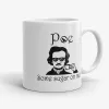 Poe Some Sugar On Me - Funny Edgar Alan Poe Mug- Photo 0