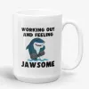 Working Out And Feeling Jawsome Mug- Photo 1