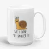 Well Done, You Snailed It, inspirational quote mug, snail mug, pun mug, graduation gift, gift for brother, gift for sister, gift for son- Photo 1