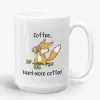 Need More Coffee, funny fox mug, coffee lovers mug, gift for friend, coworker, mom, sister- Photo 1
