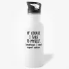 Of Course I Talk To Myself. Sometimes I Need Expert Advice Water Bottle- Photo 0