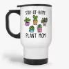 Stay At Home Plant Mom - Mom gift, Mothers Day travel mug, Birthday present for plant lover, cute houseplants- Photo 0