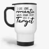 I Like Long Romantic Walks Down - mom travel mug, Target travel mug, gift for her, Mothers Day or Christmas gift- Photo 1