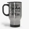 Future Mrs - Funny Travel Mug, Gift for Bride-to-Be- Photo 1