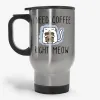 I Need Coffee Right Meow - Cute Cat Travel Mug for a Cat Lover- Photo 1