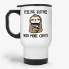 Feeling Slothee Need More Coffee, Sloth And Coffee Lover Travel Mug- Photo 0