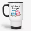 Owl Always Love You, 11oz valentine travel mug for lovers- Photo 0