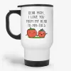 I Love You From My Head To-Ma-Toes, funny pun travel mug for mom- Photo 0