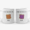 We Go Together Like Peanut Butter and Jelly - Couple Mug Set, Gift for Boyfriend or Girlfriend- Photo 0