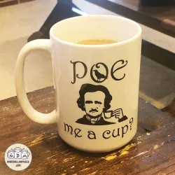 Review photo by Megan  - Poe Me a Cup - Funny Edgar Allan Poe Mug, Writer mug, for Book Lovers