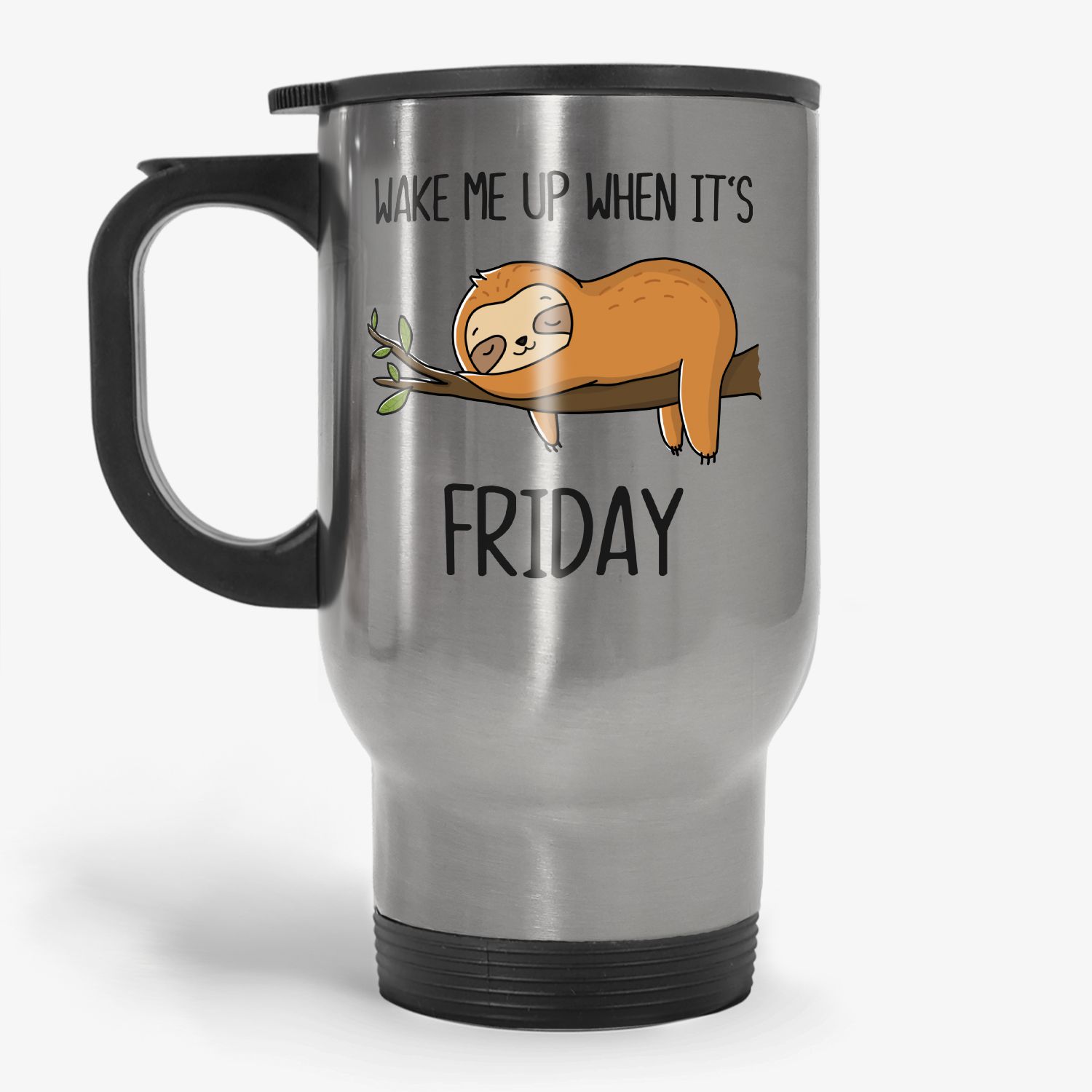 Wake Me When It's Friday Funny Sloth Travel Mug, Monday