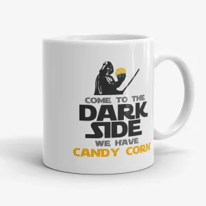 Come Dark Side We Have Candy Corn - Star Wars Parody Halloween Mug