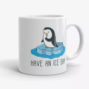Have An Ice Day, funny penguin coffee mug, inspirational quote mug, gift for him, funny gifts, pun birthday mug, for penguin lover