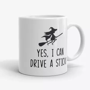 Yes I Can Drive a Stick - Halloween Pun Witch Mug