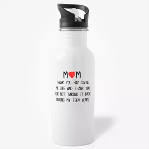 Thank You for Giving Me Life - mom water bottle, funny cup for mother, mothers day gift
