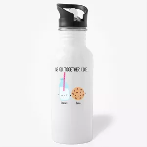 Best Friends Water Bottle - We Go Together Like Milk and Cookie, Bestie Gift