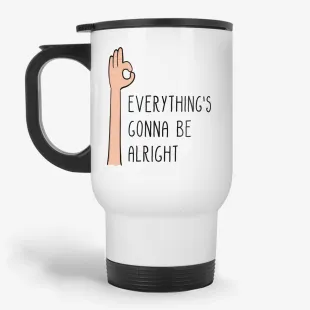 Everything S Gonna Be Alright 11oz Inspirational Quote Coffee Mug Bob Marley Mug Gift For Her Gift For Him Gift For Marley Fan Gift For Optimist