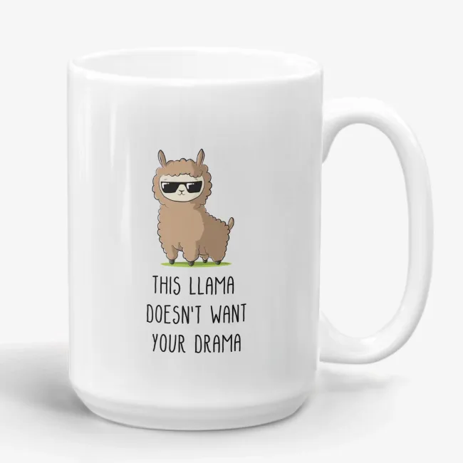 This Llama Doesn't Want Your Drama, funny coffee mug, gift for her, pun mug, office mug, mug for friend, humor mug - Image 