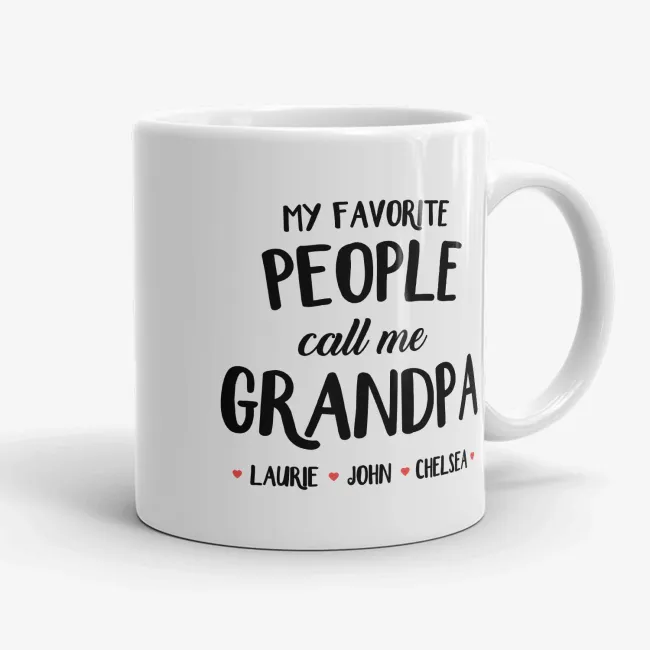 My Favorite People Call Me Grandpa - Grandfather Gift Mug - Image 