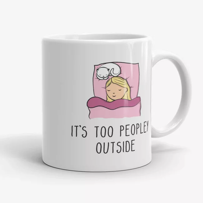 It's Too Peopley Outside, 11oz funny introvert coffee mug, gift for her, cat lover's mug - Image 