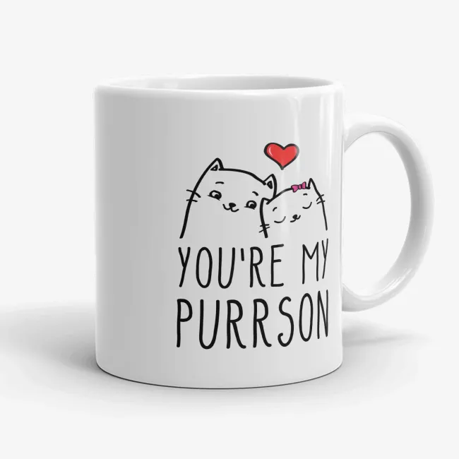 You're My Purrson - Adorable Love Couple Mug, for boyfriend, for girlfriend, Crazy Cat Lady Mug  - Image 