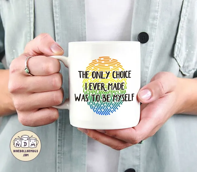 LGBT Mug - Choice To Be Myself - Photo 1