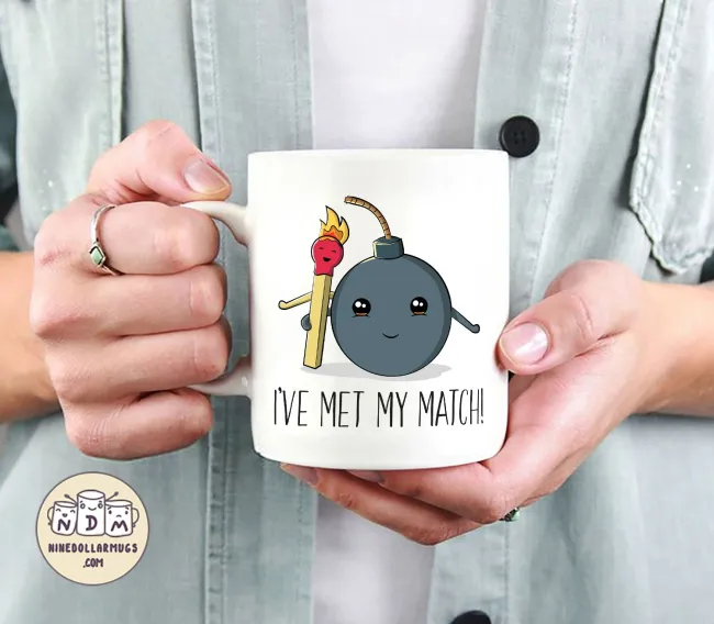 I've Met My Match, 11oz funny valentine mug, mug for boyfriend, mug for girlfriend, valentines day gift, gift for valentine, for him - Photo 3