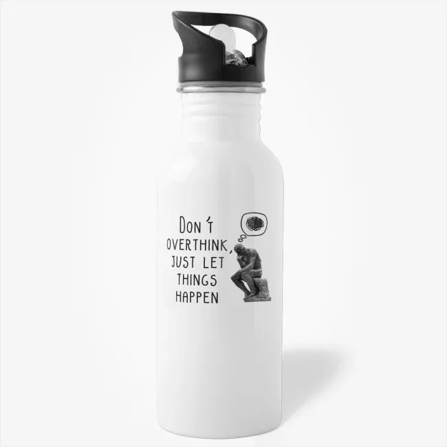 Don't Overthink - inspirational quote water bottle - Image 