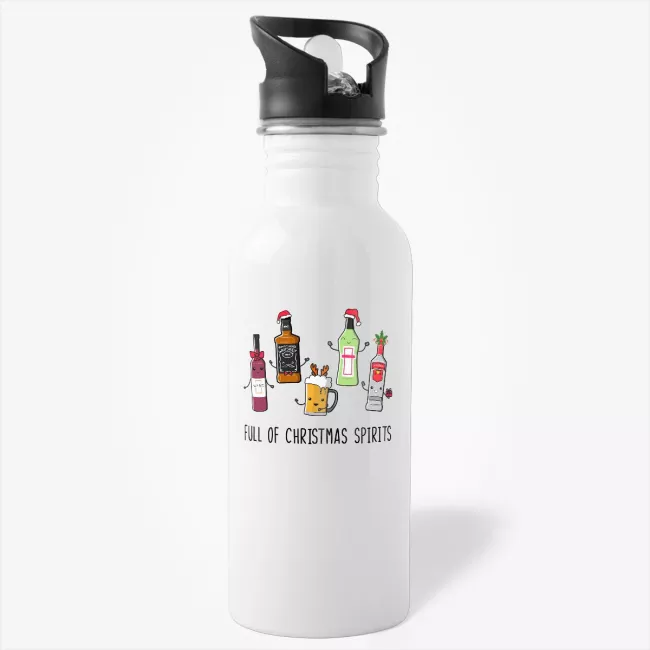 Full of Christmas Spirits - Funny Punny Water Bottle, Christmas gift for Drinking Lover - Image 