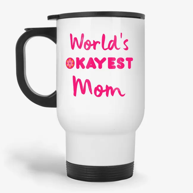 World's Okeyest Mom, 11oz Mother's Day coffee travel mug - Image 