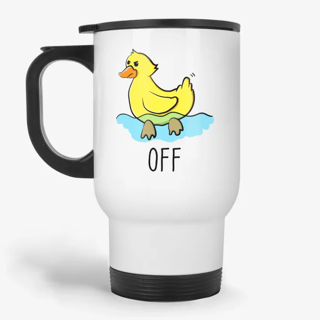 Duck Off Travel Mug - sassy quote rude travel mug - Image 