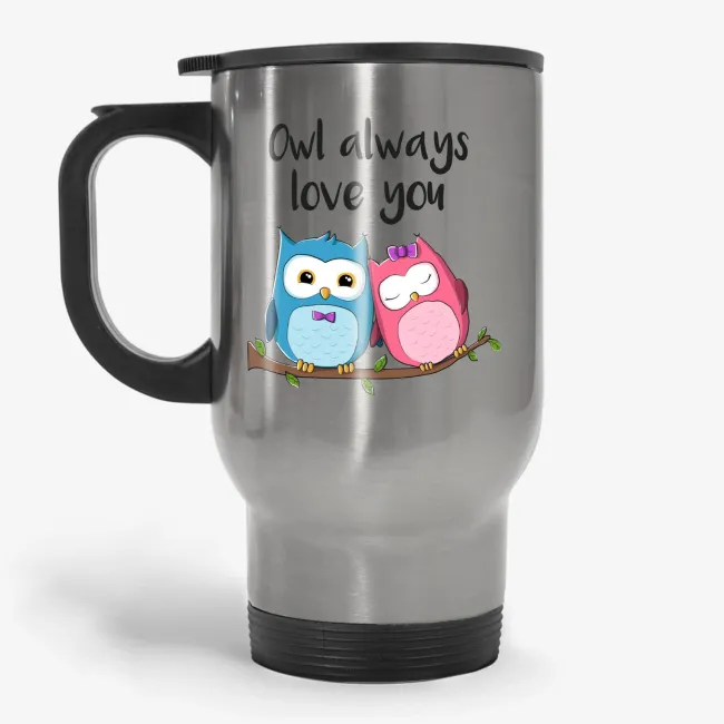 Owl Always Love You, 11oz valentine travel mug for lovers - Image 