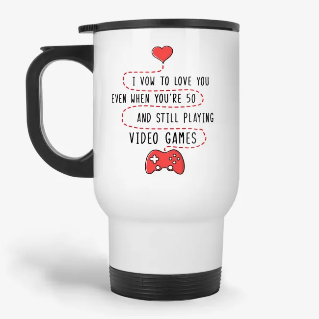 I Vow to Love You - Funny Saying Gift Travel Mug for Boyfriend - Image 