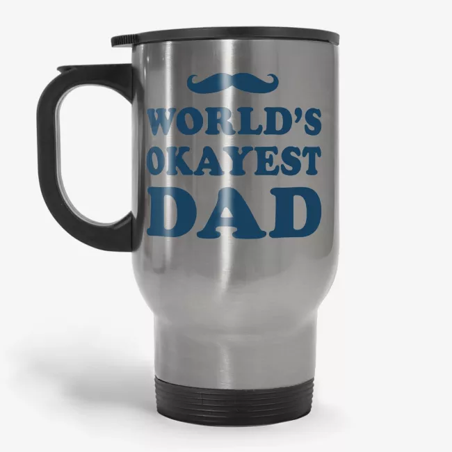 World's Okayest Dad, 11oz Father's Day coffee travel mug - Image 