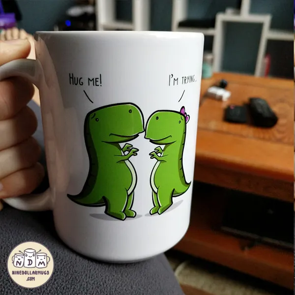 T-Rex Is Trying To Hug dinosaur mug, funny t rex dino mug, long distance mug - Photo 