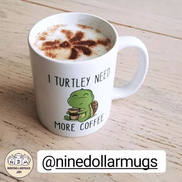 I Turtley Need More Coffee, funny and cute turtle mug for coffee lovers, friends, coworkers, mom, or sister - Photo 
